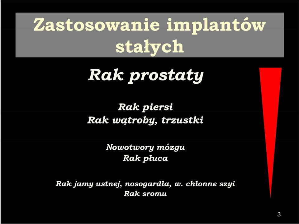 trzustki Nowotwory mózgu Rak płuca Rak