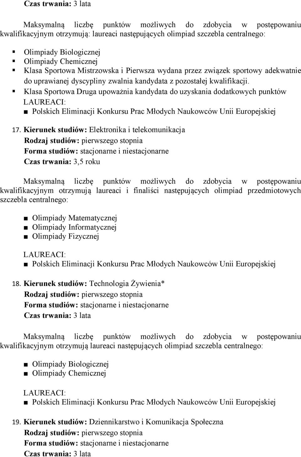 Klasa Sportowa Druga upoważnia kandydata do uzyskania dodatkowych punktów 17.