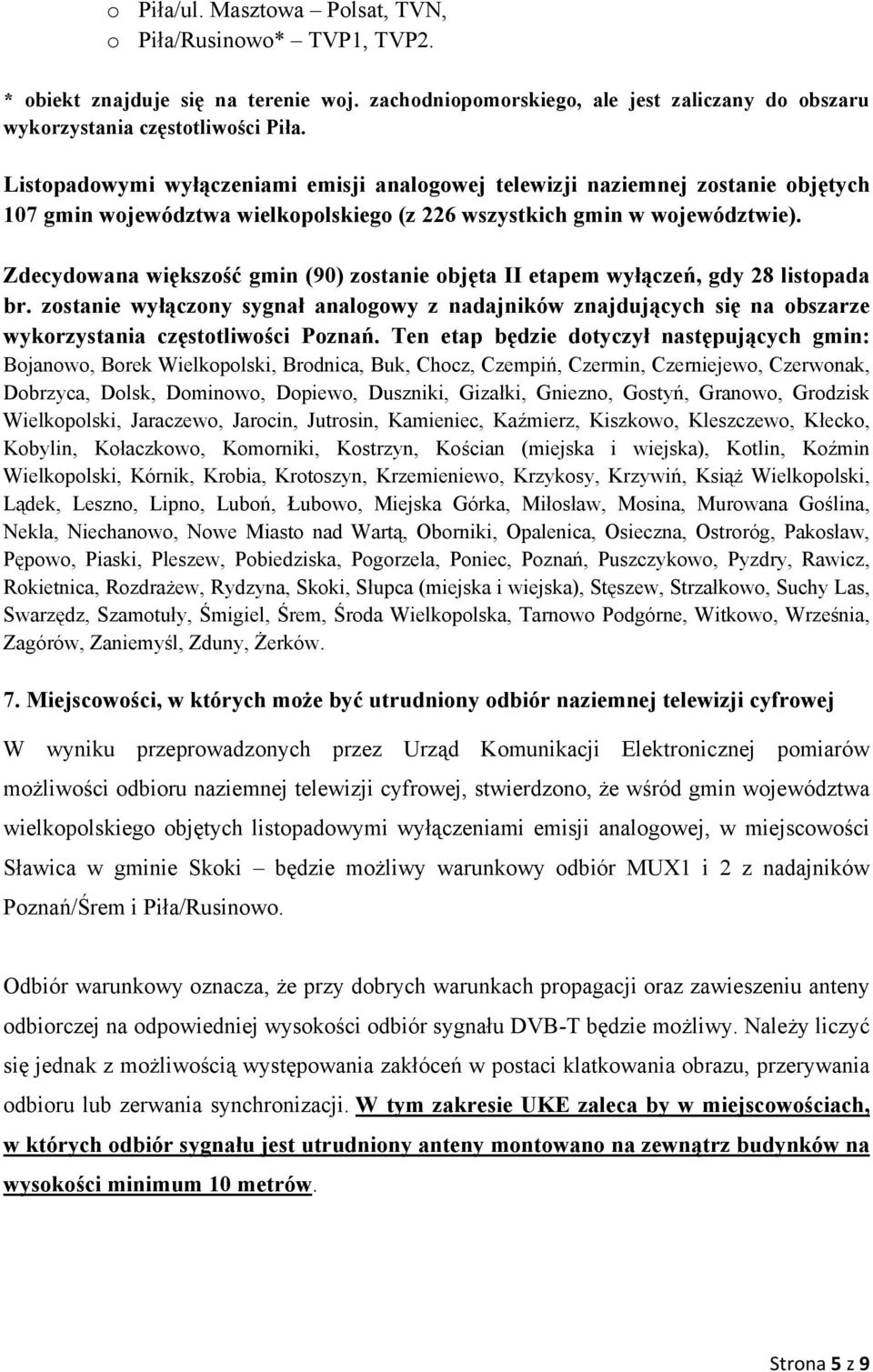 Zdecydowana większość gmin (90) zostanie objęta II etapem wyłączeń, gdy 28 listopada br.