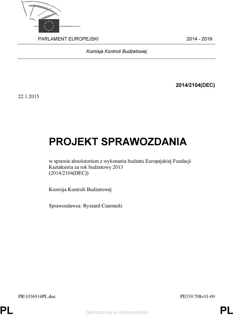 sprawie absolutorium z wykonania budżetu Europejskiej Fundacji Kształcenia za rok