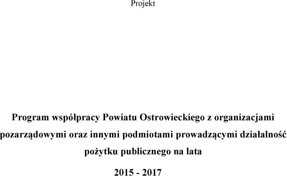 pozarządowymi oraz innymi podmiotami