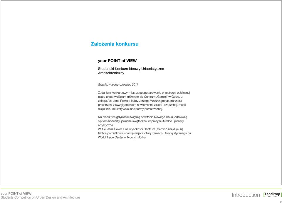 miejskich, fakultatywnie innej formy przestrzennej.