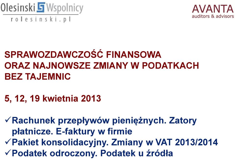 pieniężnych. Zatory płatnicze.