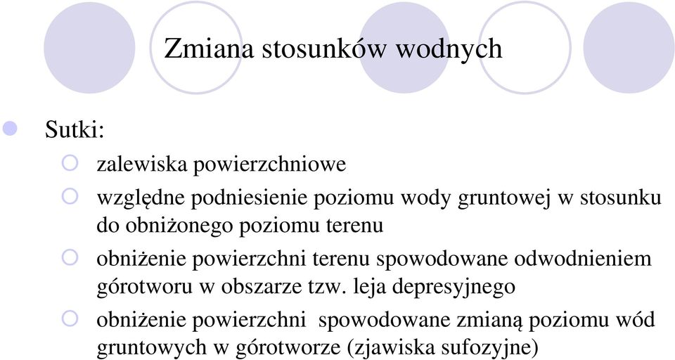 terenu spowodowane odwodnieniem górotworu w obszarze tzw.