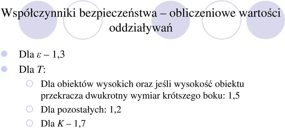 oraz jeśli wysokość obiektu przekracza dwukrotny