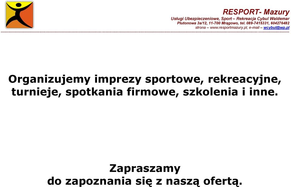 firmowe, szkolenia i inne.