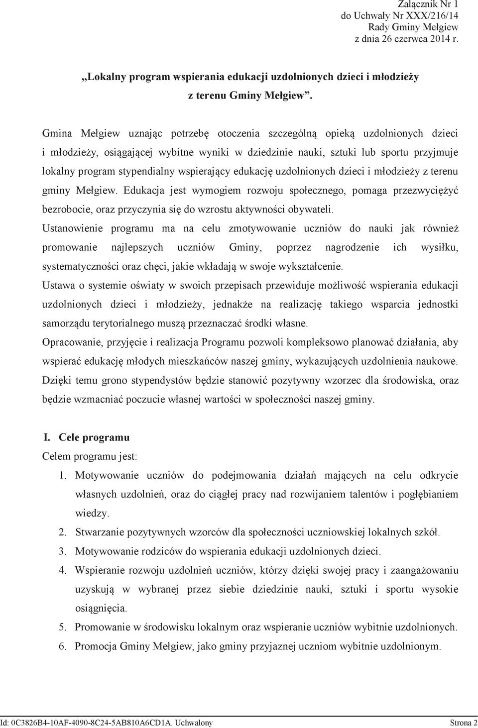 wspierający edukację uzdolnionych dzieci i młodzieży z terenu gminy Mełgiew.