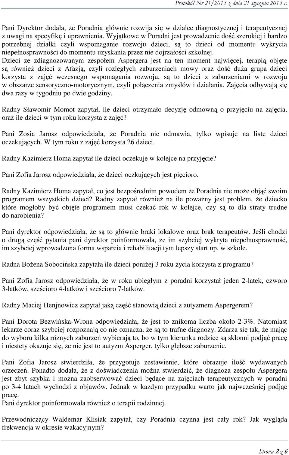 dojrzałości szkolnej.