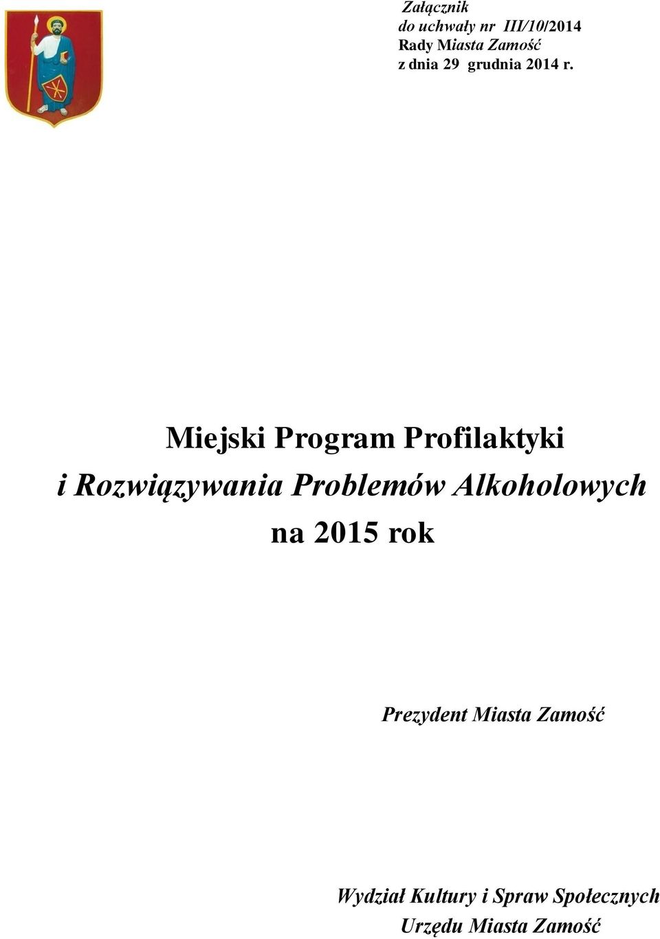 Miejski Program Profilaktyki i Rozwiązywania Problemów