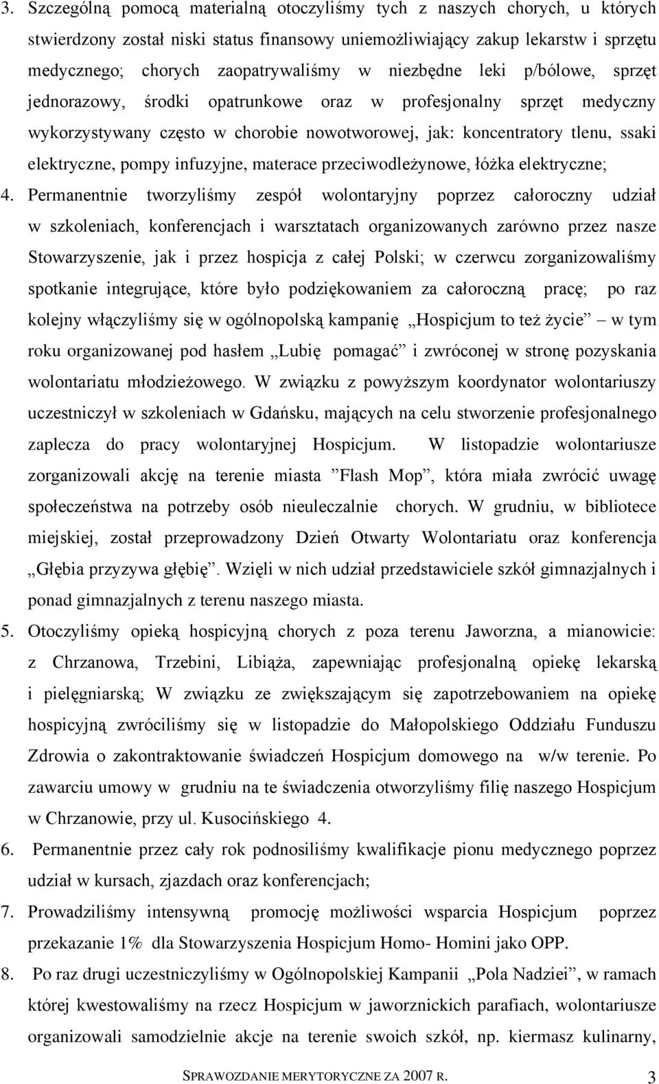 infuzyjne, materace przeciwodleżynowe, łóżka elektryczne; 4.