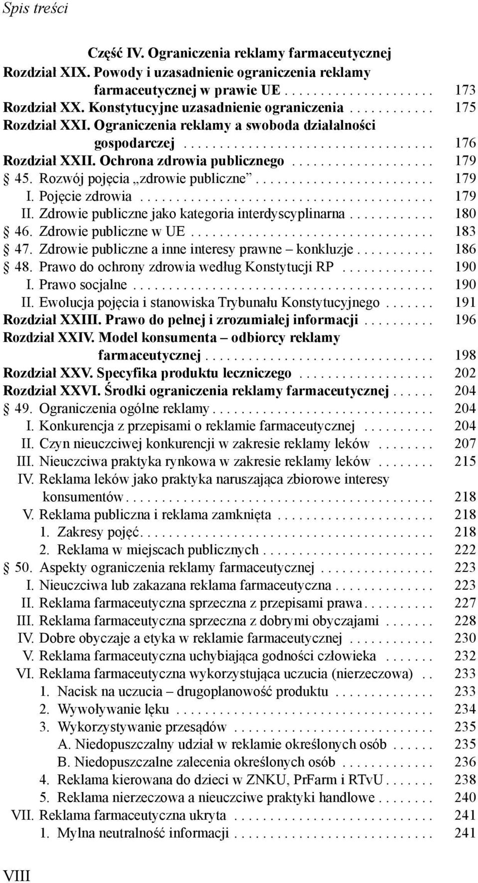 Ochrona zdrowia publicznego.................... 179 45. Rozwój pojęcia zdrowie publiczne......................... 179 I. Pojęcie zdrowia......................................... 179 II.