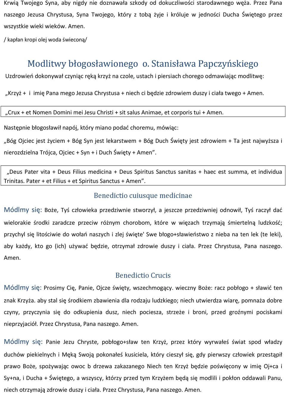 / kapłan kropi olej woda świeconą/ Modlitwy błogosławionego o.