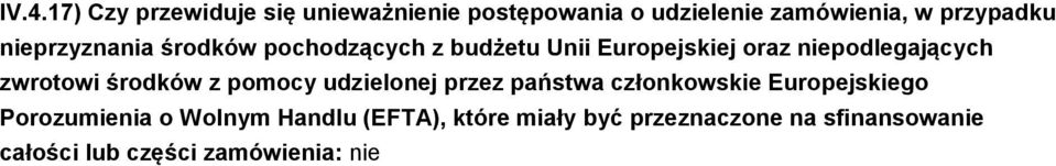 niepdlegających zwrtwi śrdków z pmcy udzielnej przez państwa człnkwskie Eurpejskieg