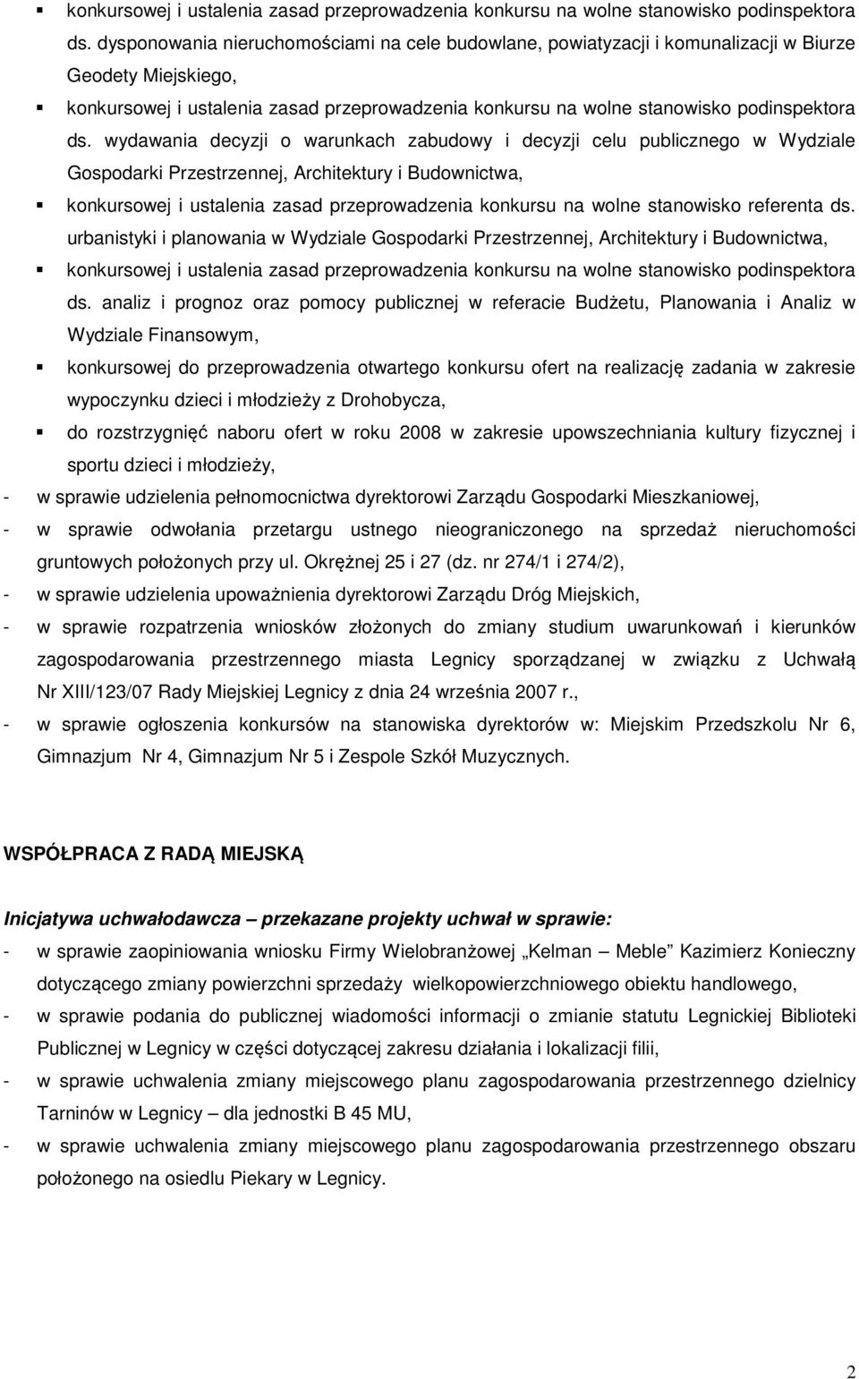 Przestrzennej, Architektury i Budownictwa, konkursowej i ustalenia zasad przeprowadzenia konkursu na wolne stanowisko referenta ds.