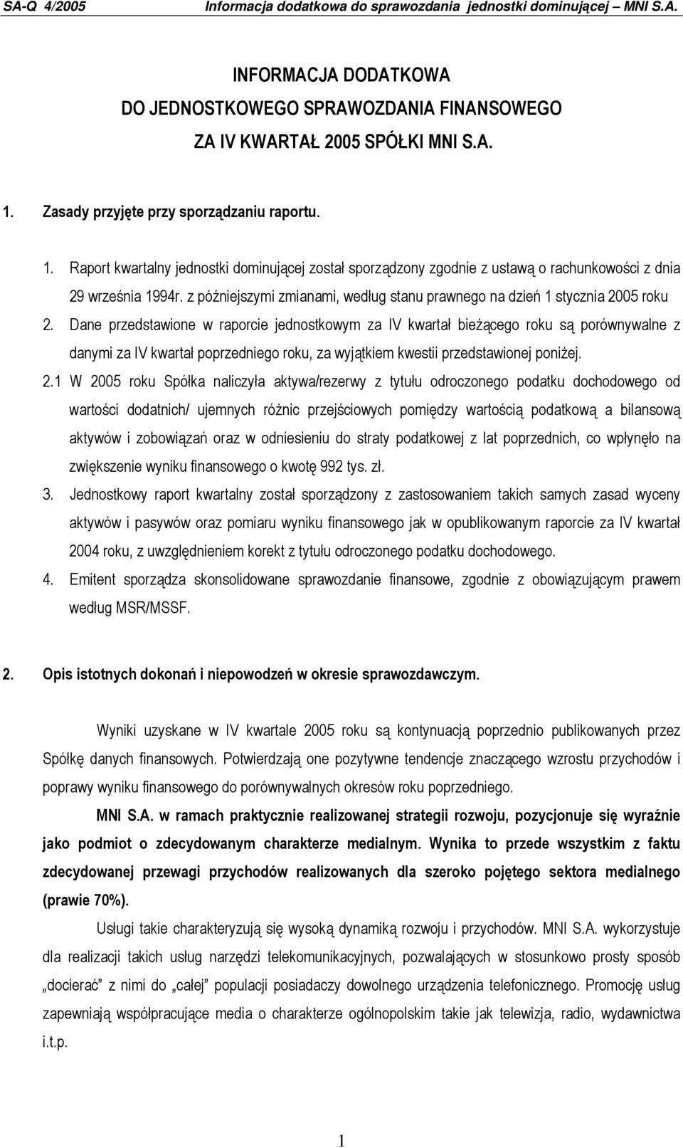 z późniejszymi zmianami, według stanu prawnego na dzień 1 stycznia 2005 roku 2.