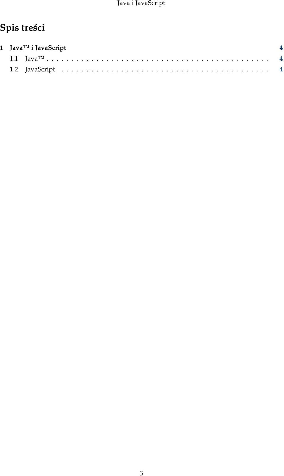 2 JavaScript.......................................... 4 3