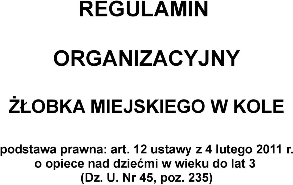 12 ustawy z 4 lutego 2011 r.