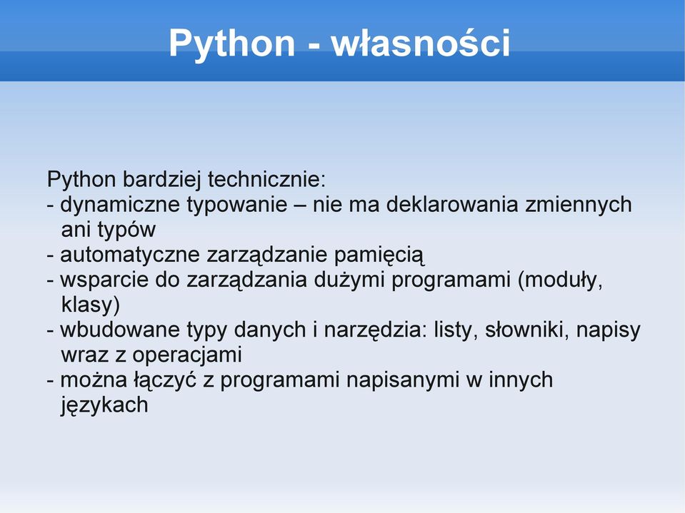 zarządzania dużymi programami (moduły, klasy) - wbudowane typy danych i narzędzia: