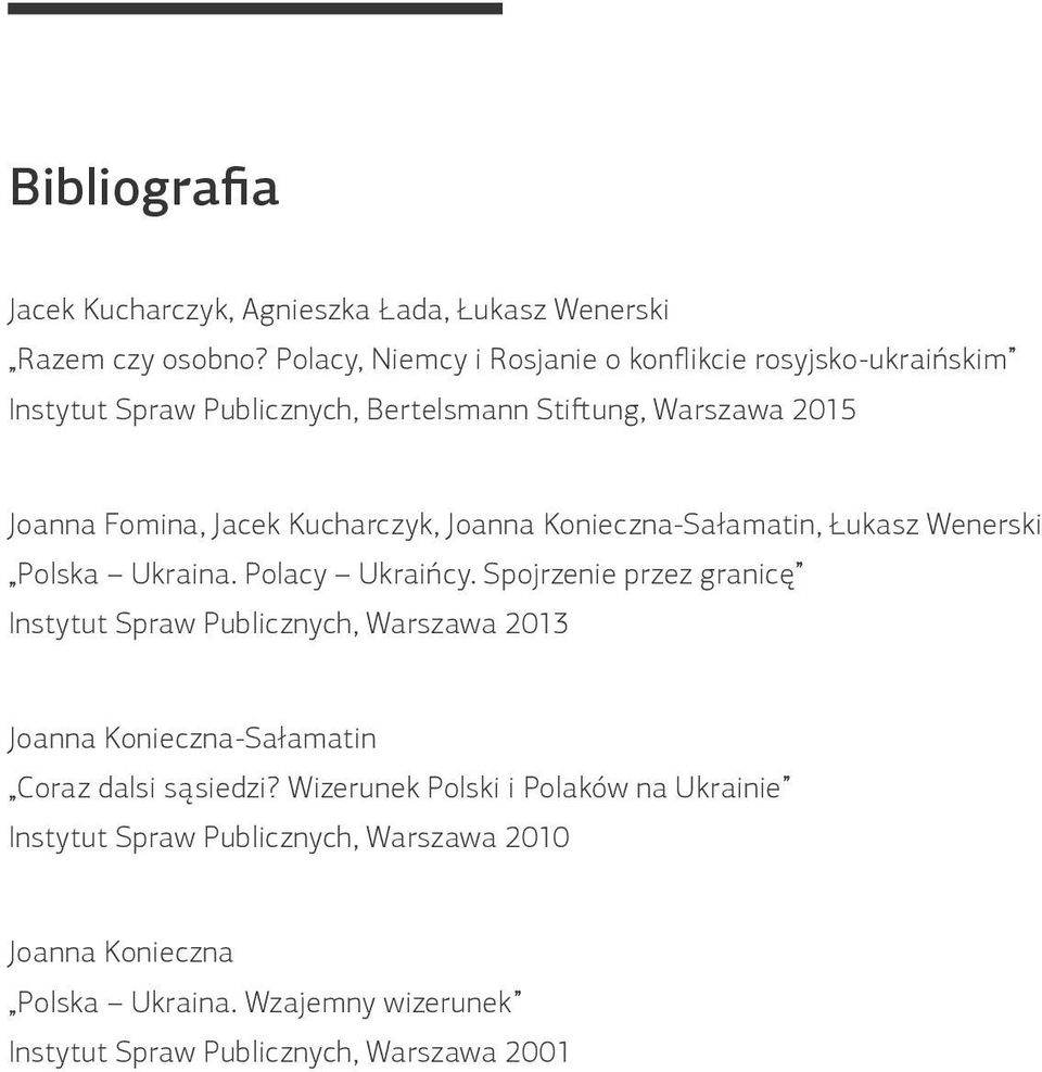 Kucharczyk, Joanna Konieczna-Sałamatin, Łukasz Wenerski Polska Ukraina. Polacy Ukraińcy.