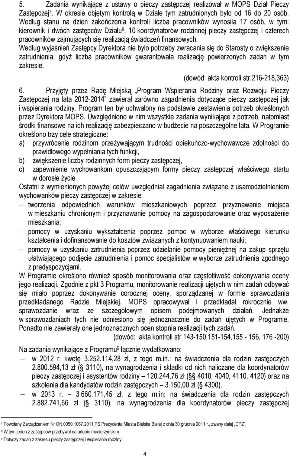 zajmujących się realizacją świadczeń finansowych.