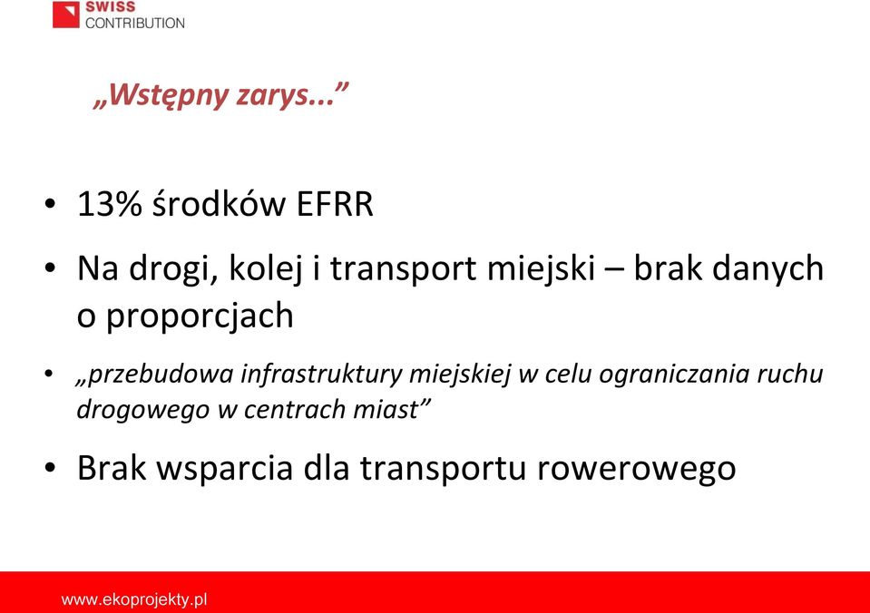 drogi, kolej i transport miejski brak danych o proporcjach