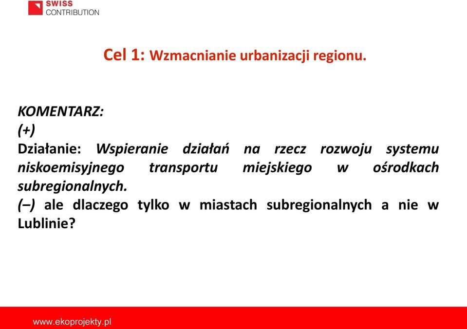 rozwoju systemu niskoemisyjnego transportu miejskiego w