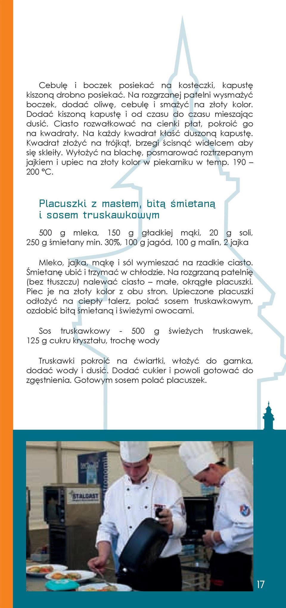 Kwadrat złożyć na trójkąt, brzegi ścisnąć widelcem aby się skleiły. Wyłożyć na blachę, posmarować roztrzepanym jajkiem i upiec na złoty kolor w piekarniku w temp. 190 200 C.