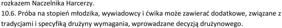 może zawierać dodatkowe, związane z tradycjami