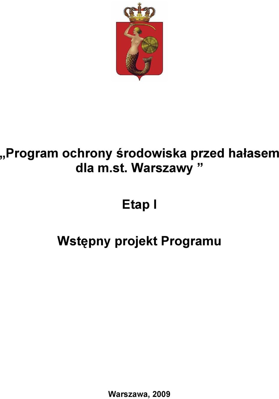 Warszawy Etap I Wstępny