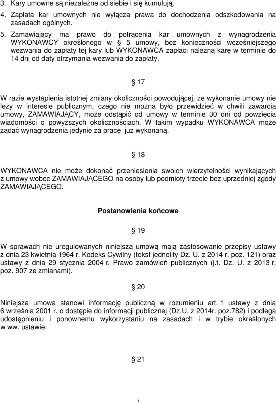 terminie do 14 dni od daty otrzymania wezwania do zapłaty.