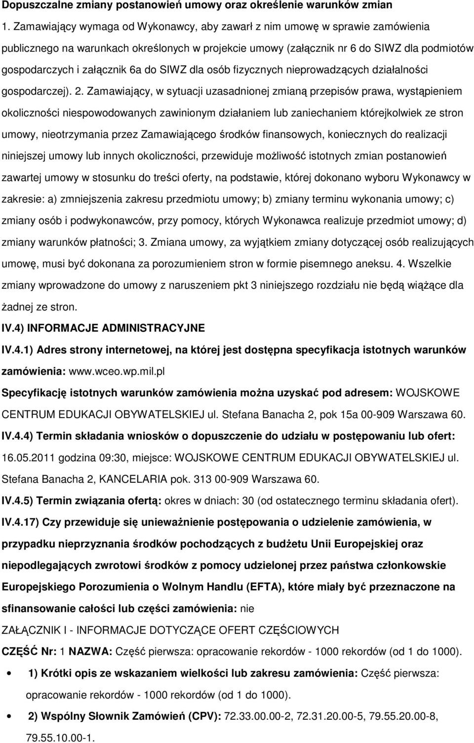 do SIWZ dla osób fizycznych nieprowadzących działalności gospodarczej). 2.