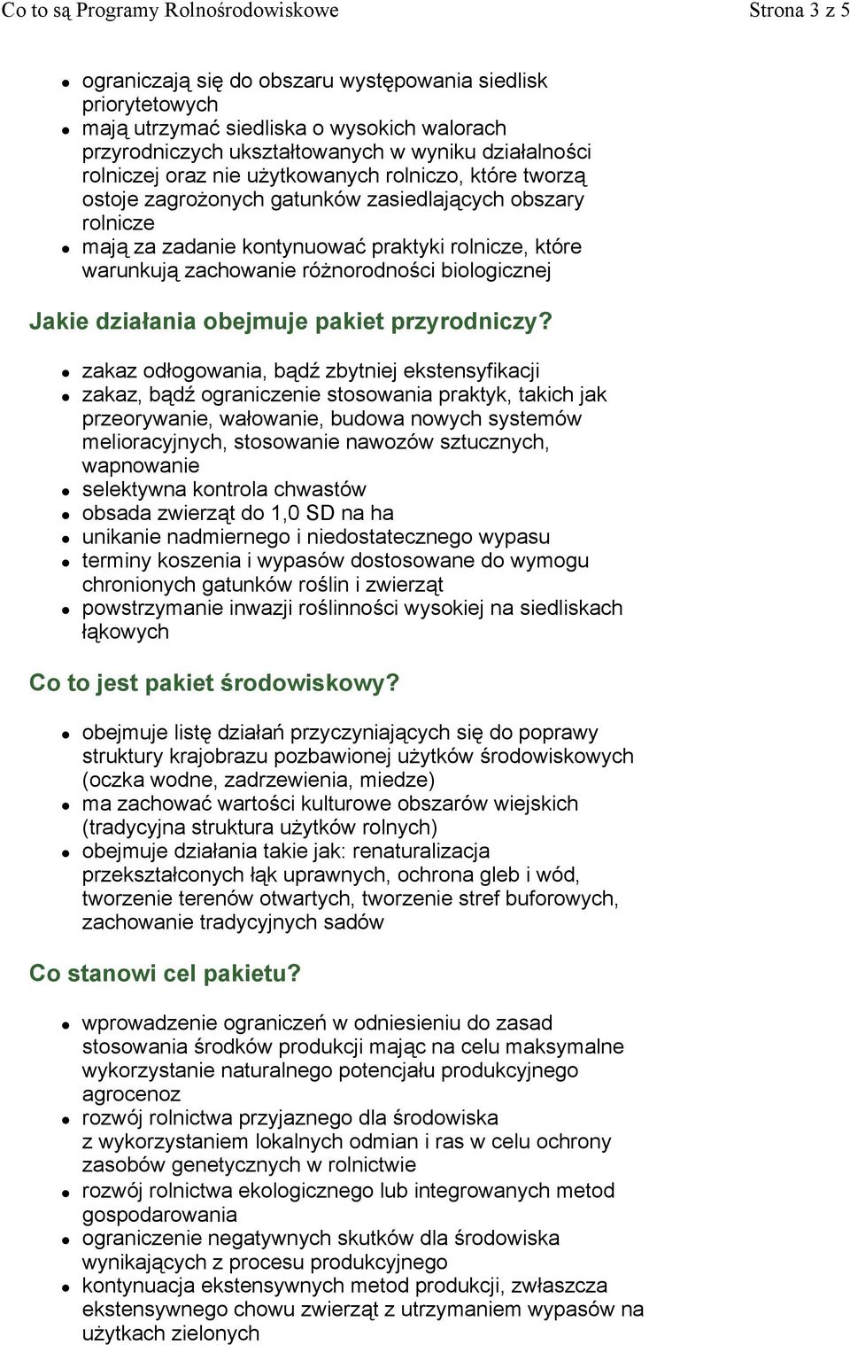 Jakie działania obejmuje pakiet przyrodniczy?