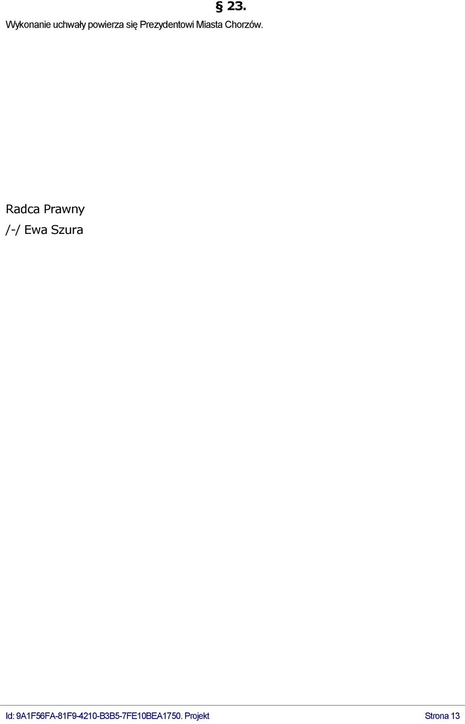 Radca Prawny /-/ Ewa Szura Id: