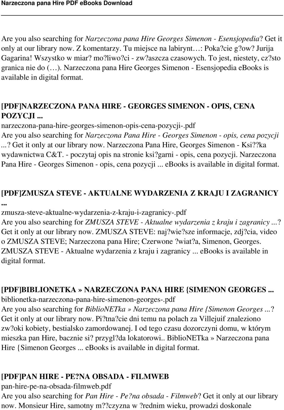 Narzeczona pana Hire Georges Simenon - Esensjopedia ebooks is available in digital [PDF]NARZECZONA PANA HIRE - GEORGES SIMENON - OPIS, CENA POZYCJI.