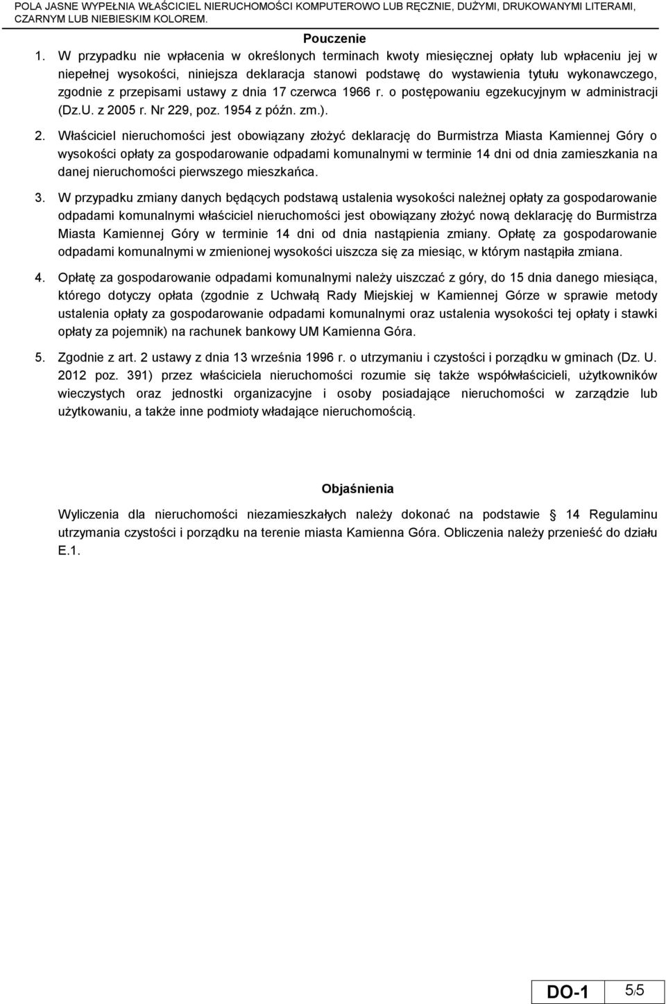 przepisami ustawy z dnia 17 czerwca 1966 r. o postępowaniu egzekucyjnym w administracji (Dz.U. z 20