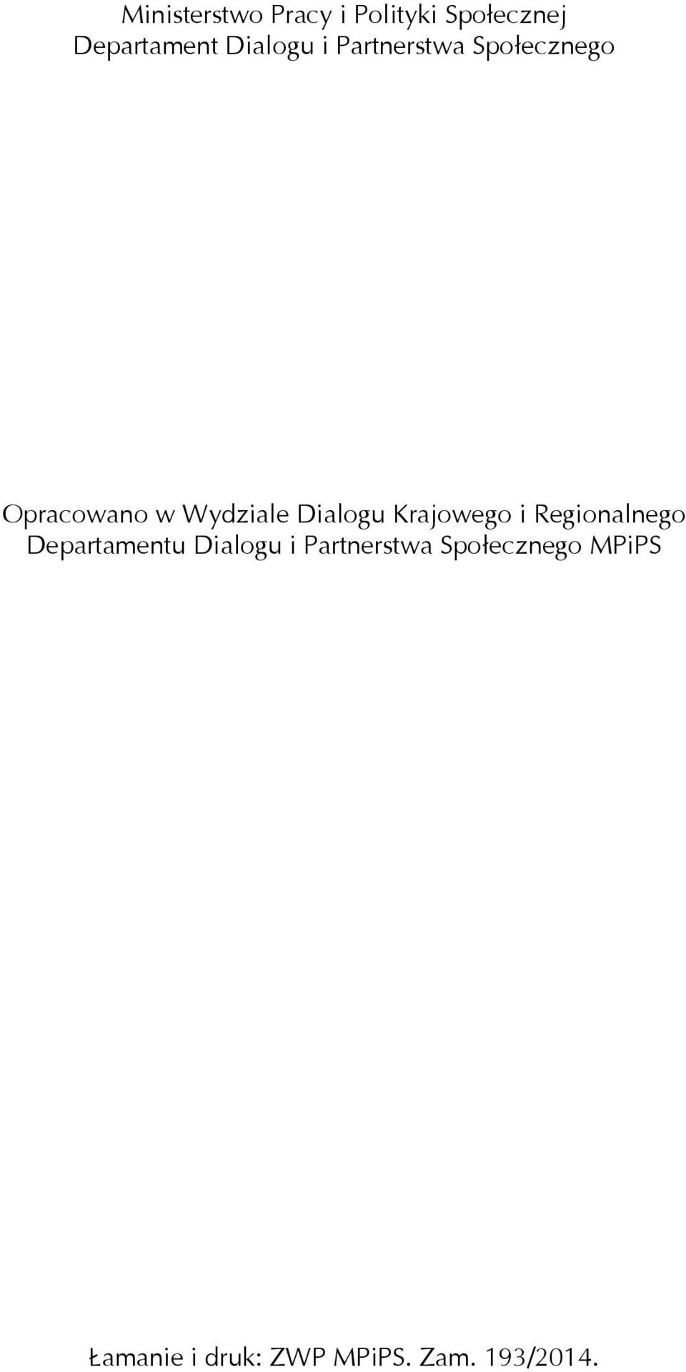 Dialogu Krajowego i Regionalnego Departamentu Dialogu i