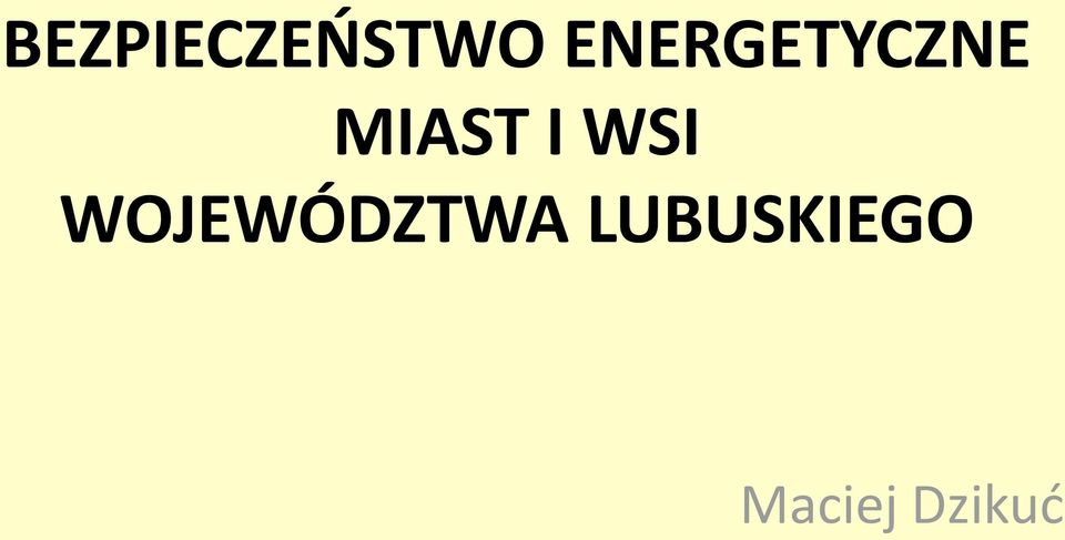 I WSI WOJEWÓDZTWA