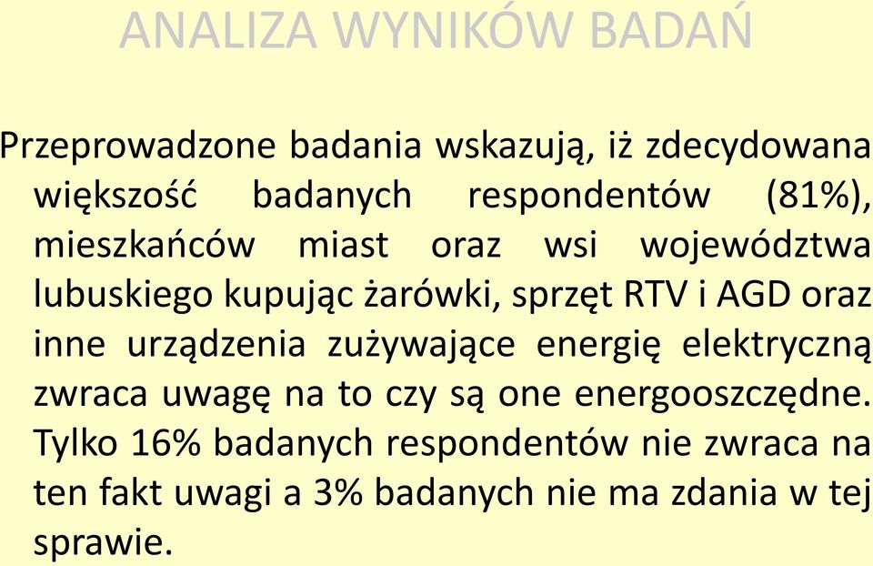 i AGD oraz inne urządzenia zużywające energię elektryczną zwraca uwagę na to czy są one