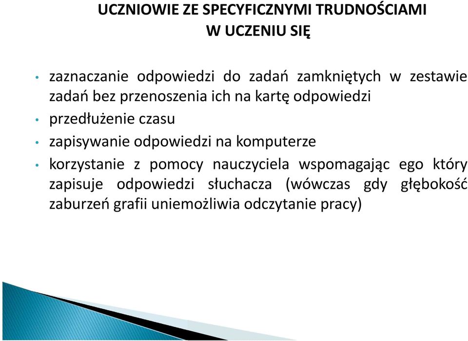 zapisywanie odpowiedzi na komputerze korzystanie z pomocy nauczyciela wspomagając ego który