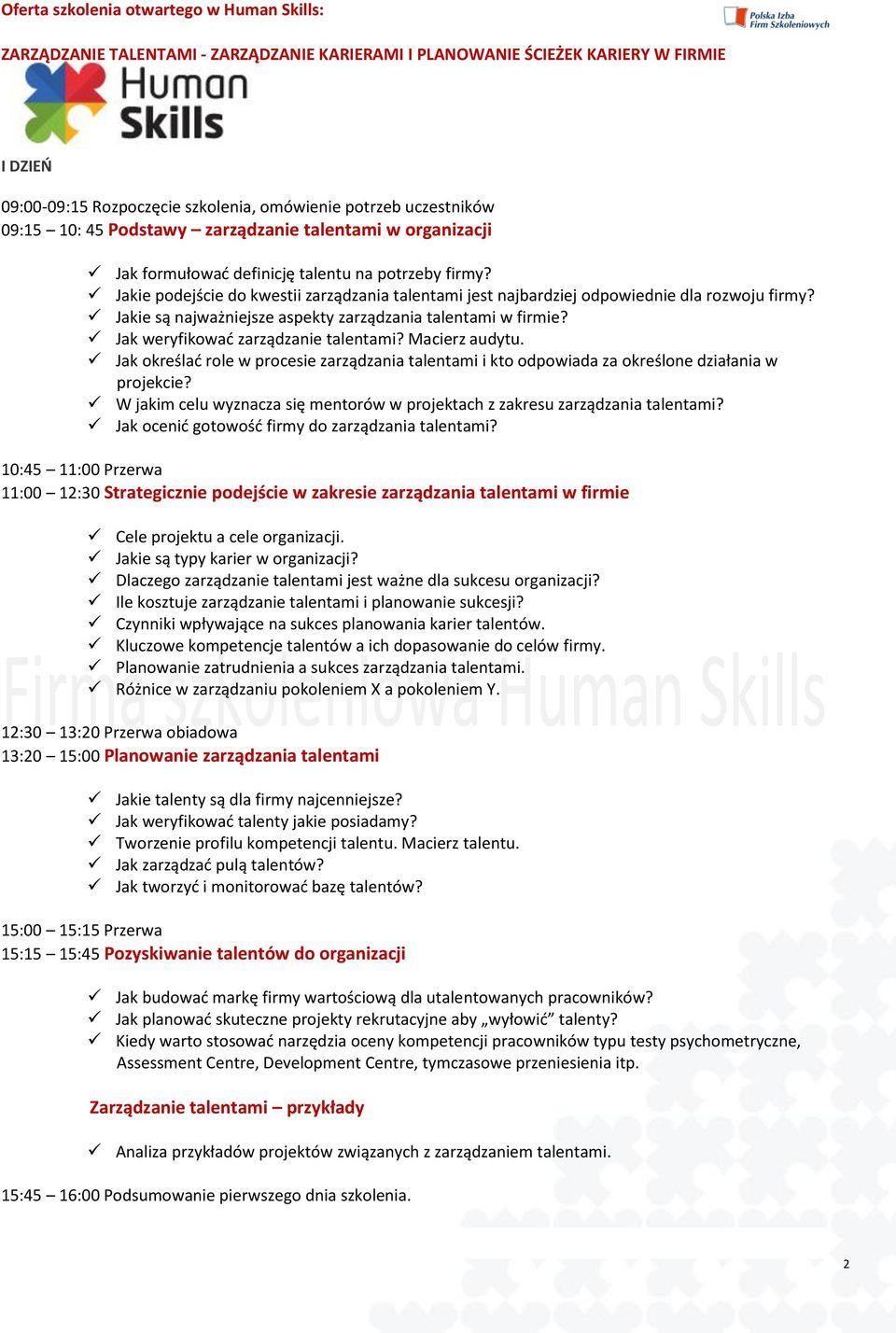 Macierz audytu. Jak określać role w procesie zarządzania talentami i kto odpowiada za określone działania w projekcie? W jakim celu wyznacza się mentorów w projektach z zakresu zarządzania talentami?