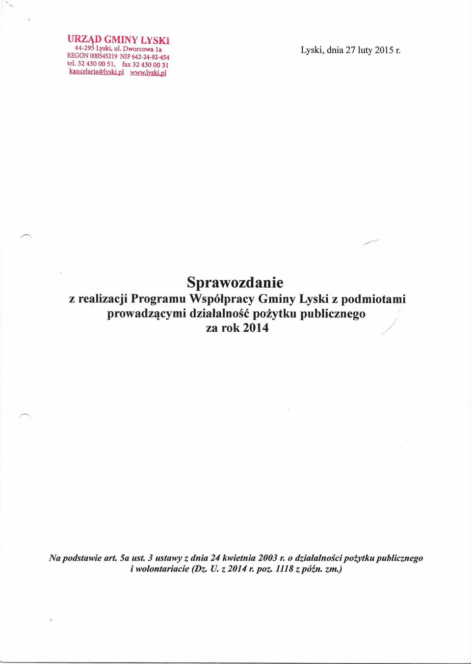 Sprawozdanie z realizacji Programu Współpracy Gminy Lyski z podmiotami prowadzącymi działalność pożytku