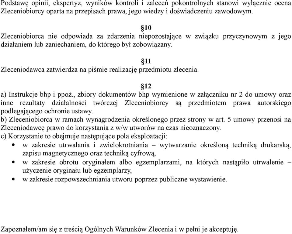 11 Zleceniodawca zatwierdza na piśmie realizację przedmiotu zlecenia. 12 a) Instrukcje bhp i ppoż.