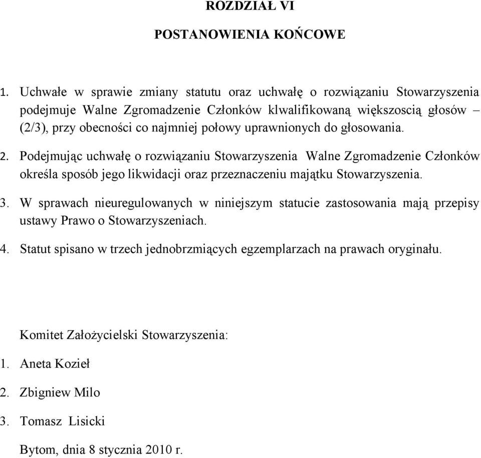 najmniej połowy uprawnionych do głosowania. 2.