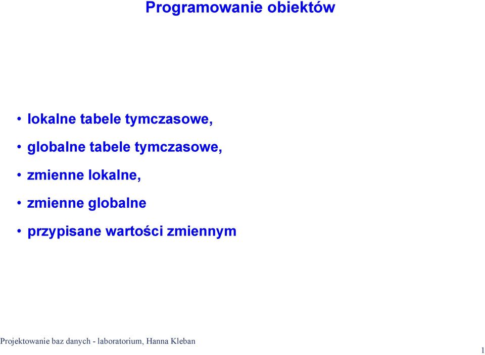 tymczasowe, zmienne lokalne,