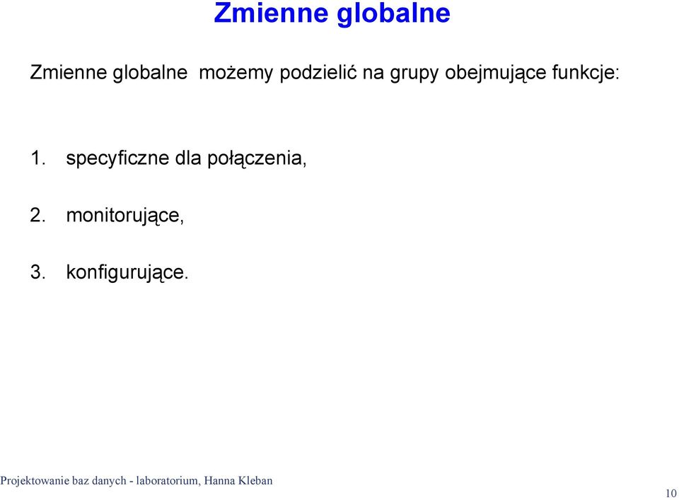 funkcje: 1.