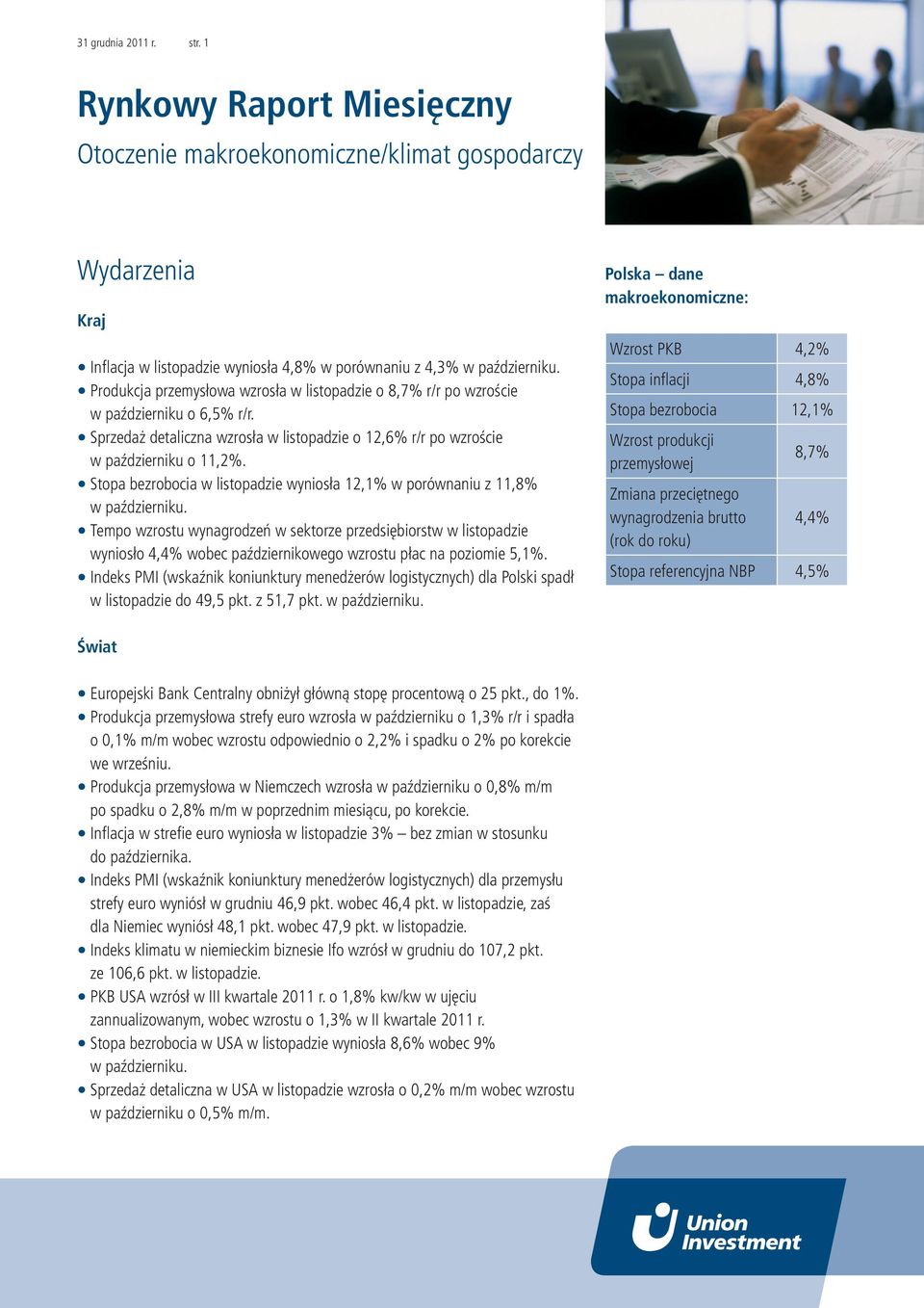 Stopa bezrobocia w listopadzie wyniosła 12,1% w porównaniu z 11,8% w październiku.