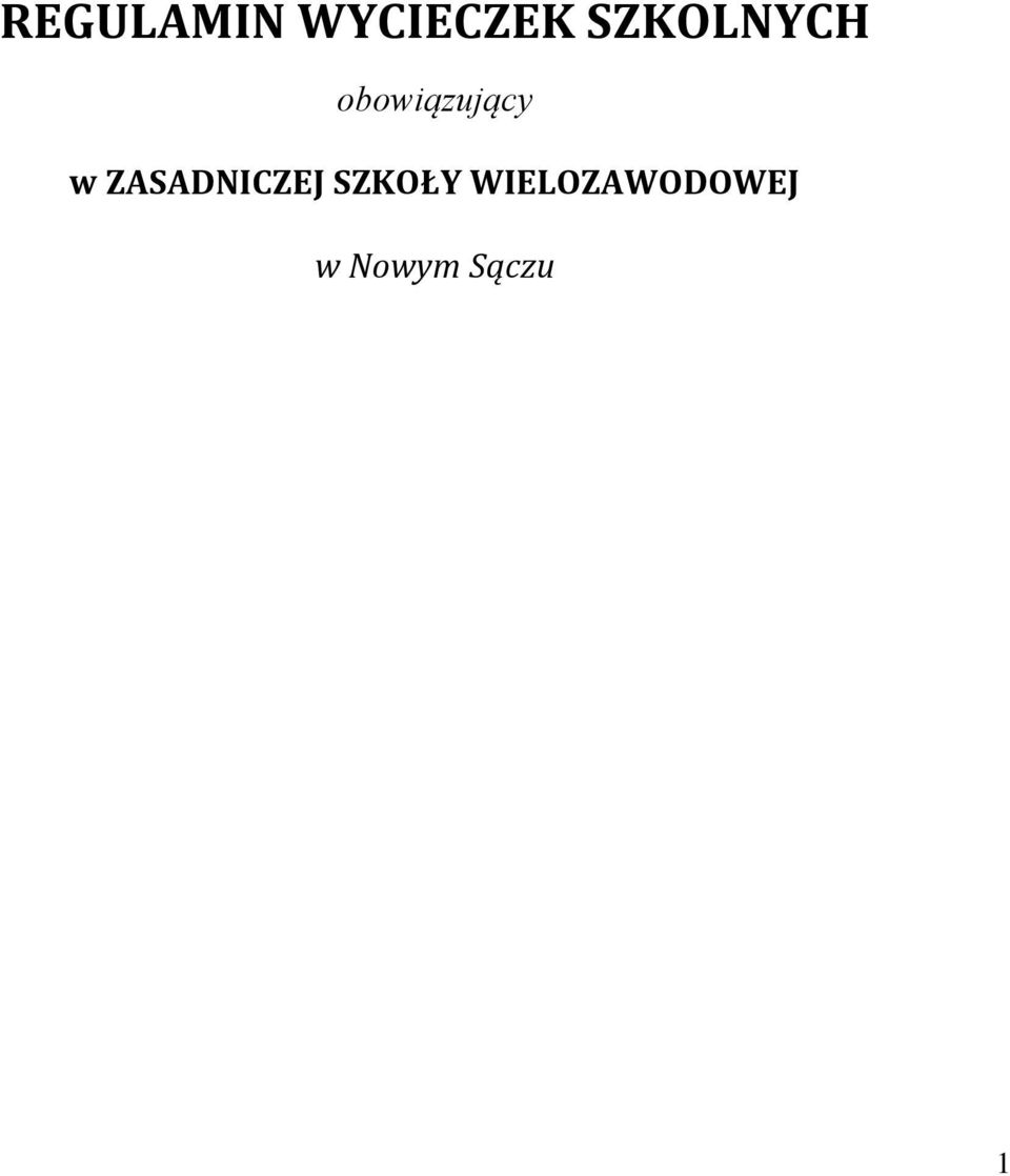 w ZASADNICZEJ SZKOŁY