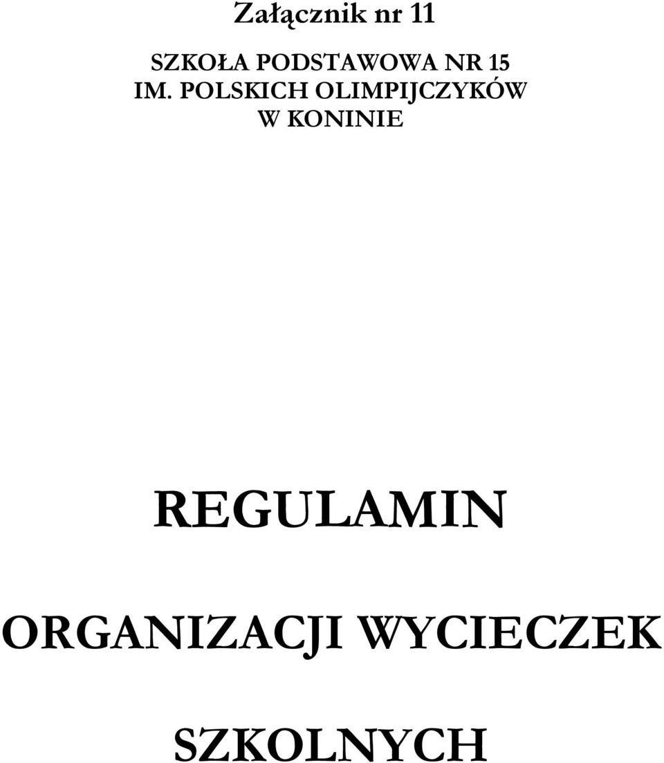 POLSKICH OLIMPIJCZYKÓW W