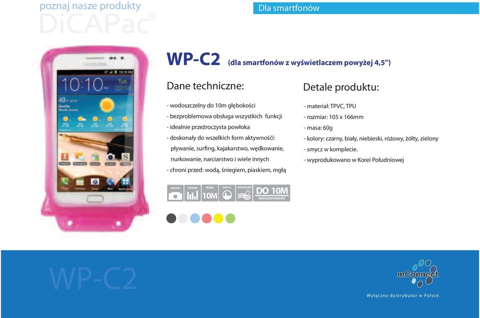 narciarstwo i wiele innych - chroni przed: wodą, śniegiem, piaskiem, mgłą Detale produktu: - materiał: TPVC, TPU - rozmiar: 105 x 166mm - masa: 60g - kolory: