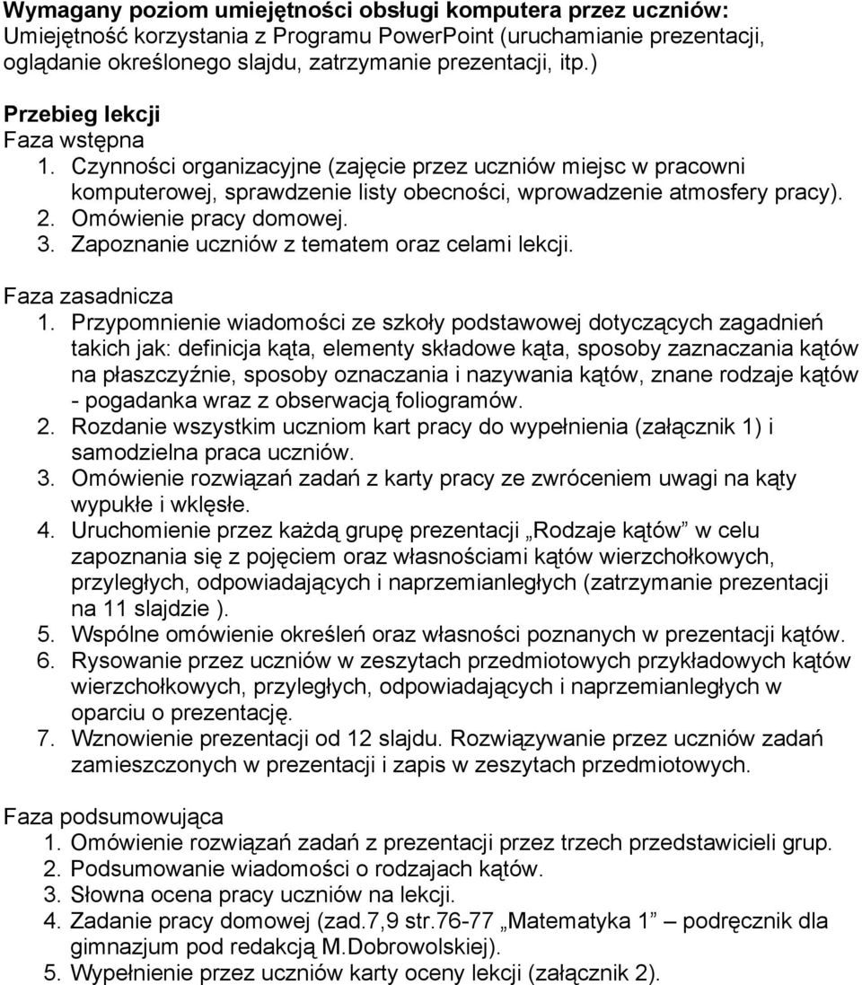 3. Zapoznanie uczniów z tematem oraz celami lekcji. Faza zasadnicza 1.